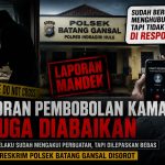 Laporan Pembobolan Kamar Diduga Mandek, Kanit Reskrim Polsek Batang Gansal Dipertanyakan