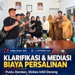 Klarifikasi dan Mediasi Soal Biaya Persalinan di Pustu Dendan, Dinkes Inhil Dorong Peningkatan Pelayanan