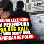 Diduga Lecehkan ASN Perempuan Berulang Kali, Sekretaris DKUPP Inhil Dilaporkan ke Polisi